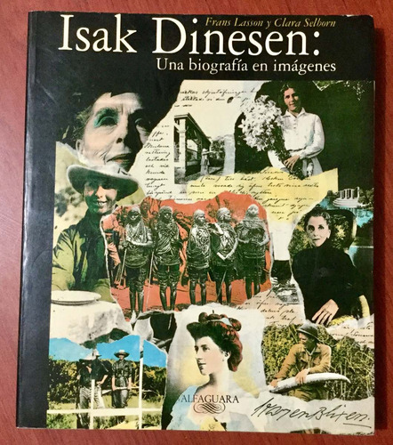 Isak Dinesen Una Biografía En Imágenes. Frans Lasson.