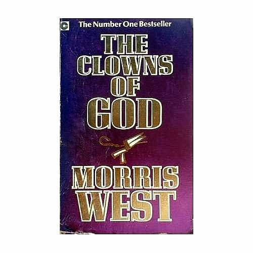 The Clowns Of God                                Morris West