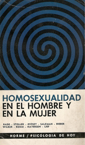 Homosexualidad En El Hombre Y En La Mujer - Horme