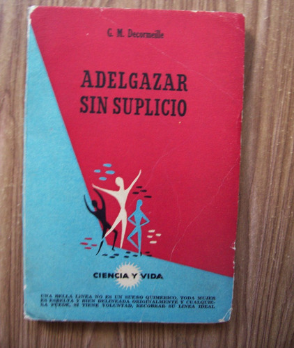 Adelgazar Sin Suplicio-l.antiguo1954-ilus-gm.decormeille-cyv