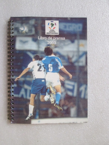 Libro  De Prensa Copa Toyota Libertadores 2003