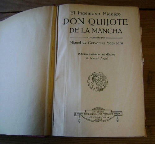 Cervantes:  El Ingenioso Hidalgo Don Quijote De La Mancha