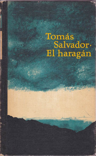 El Haragán / Tomás Salvador