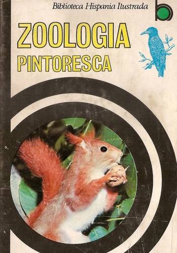 Zoologia Pintoresca - Editorial Sopena