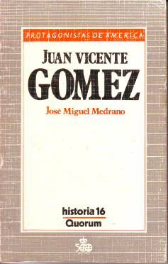 Juan Vicente Gomez De Juan Miguel Medrano