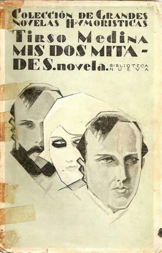 Mis Dos Mitades - Tirso Medina - Biblioteca Nueva