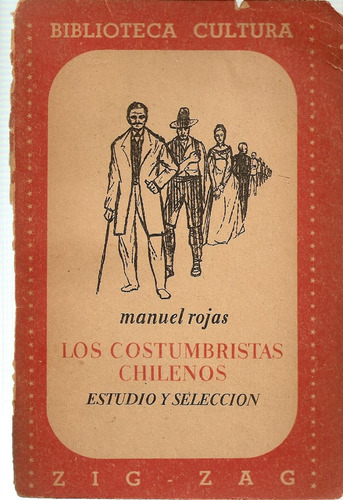 Los Costumbristas Chilenos - Manuel Rojas - Zig Zag