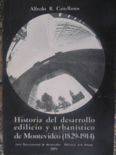 El Arcon Historia Del Desarrollo Edilicio Y Urbanistico