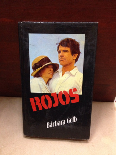 Rojos - Bárbara Gelb - Círculo De Lectores - 1983