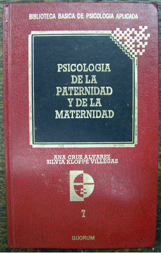Psicologia De La Paternidad Y De La Maternidad * A. Alvarez