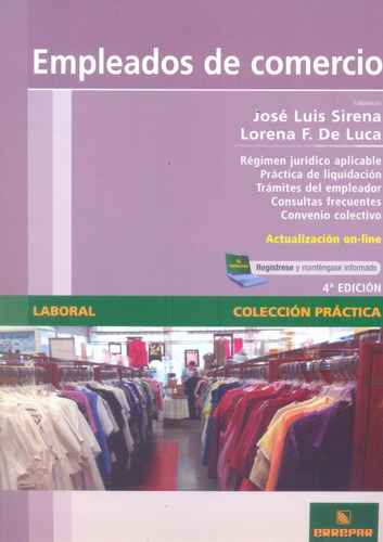 Empleados De Comercio - Régimen Laboral José Luis Sirena Y L
