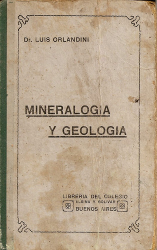 Mineralogia Y Geologia - L.orlandini - Libreria Del Colegio