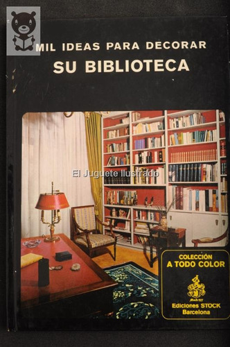 Ideas Para Decorar Su Biblioteca Jean Parat Ed Stock 1980