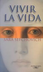 Vivir La Vida - Sara Sefchovich