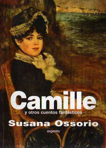 Susana Ossorio - Camille