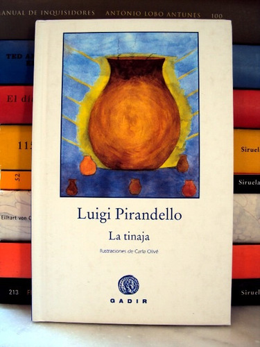 Luigi Pirandello, La Tinaja - Ed Gadir - L58
