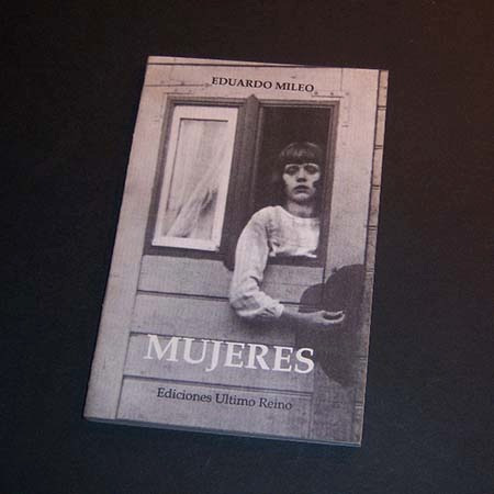 Mujeres . Eduardo Mileo . 1ra Edición