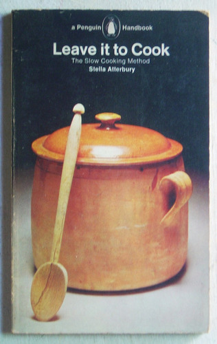 Libro De Cocina En Inglés. Leave It To Cook / S. Atterbury