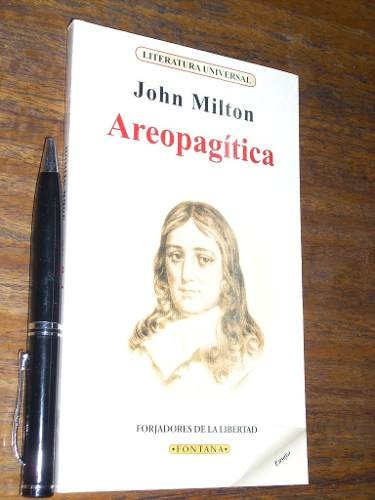 Areopagítica Sobre La Libertad De Prensa - John Milton