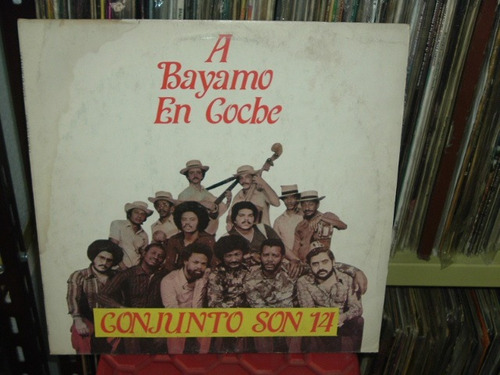 Conjunto Son 14 A Bayamo En Coche Vinilo Argentino Promo