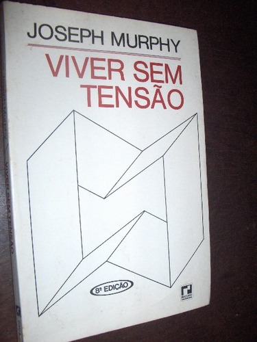 Viver Sem Tensão Joseph Murphy