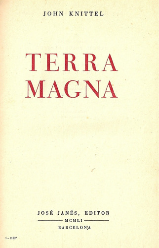 Terra Magna - John Knittel - Jose Janes