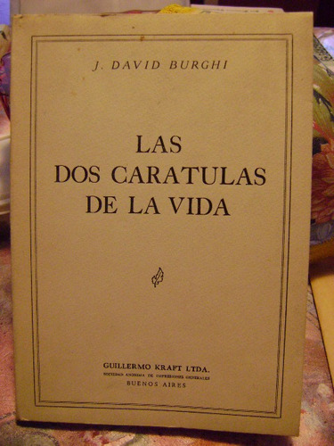 Las Dos Caratulas De La Vida David Burghi