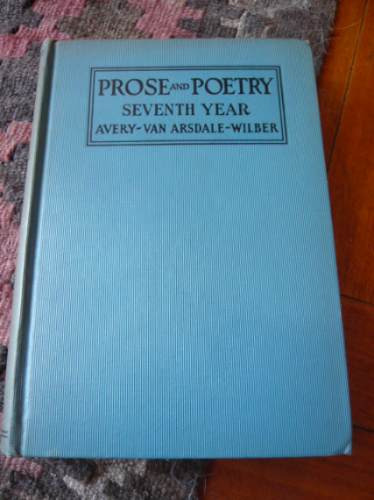 Prose And Poetry Seventh Year Avery  Van Arsdale Wilber