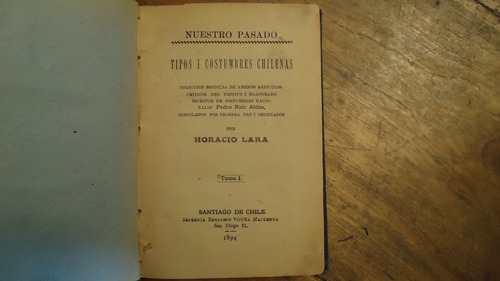 Tipos Y Costumbres Chilenas Y Otros Textos 1864