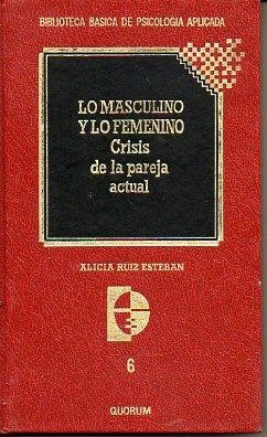 Lo Masculino Y Lo Femenino (1aed Nuevo) Alicia Ruiz