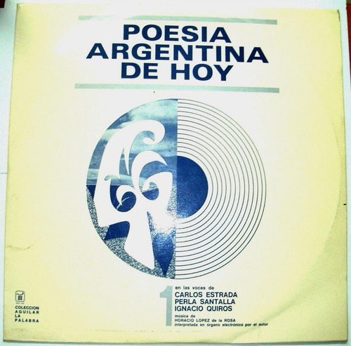 Poesía Argentina De Hoy 1. (disco L.p.). Literatura