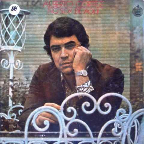 Alberto Cortez - No Soy De Aqui - Lp Vinilo Año 1971