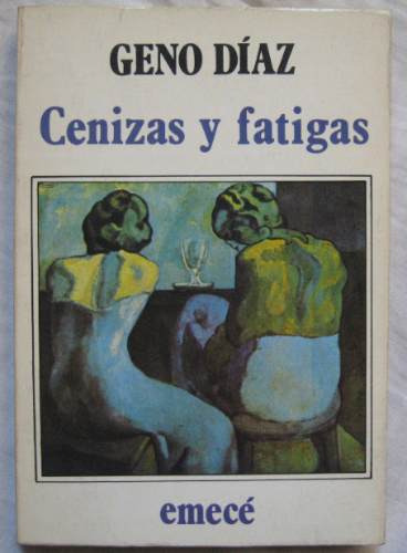 Geno Díaz - Cenizas Y Fatigas