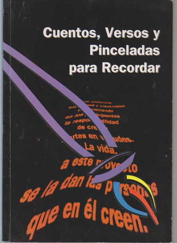 Cuentos Versos Y Pinceladas Para Recordar. 1997