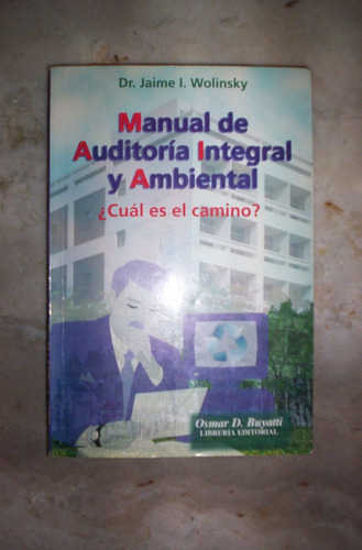Manual De Auditoria Integral Y Ambiental Jaime I Wolinsky