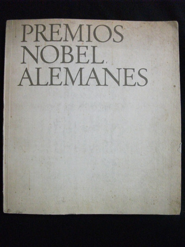 Premios Nobel Alemanes, 1968 Ed. Heinz Moos