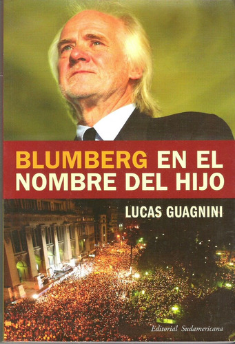Blumberg En El Nombre Del Hijo De Lucas Guagnini