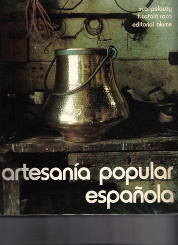 Artesania  Popular  Española  Editorial  Blume   Lb111