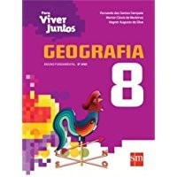 Livro Geografia Para Viver Juntos 8º Ano Editora Sm