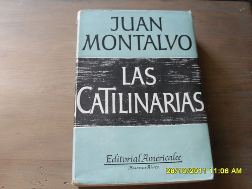 Juan Montalvo. Las Catilinarias.