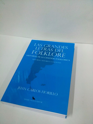 Imagen 4 de 4 de Las Grandes Letras Del Folklore - Juan Carlos Fiorillo