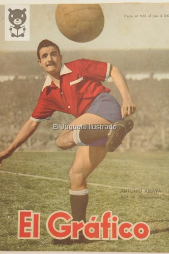 El Grafico Nro 1619 - 1950 Independiente Antonio Amaya