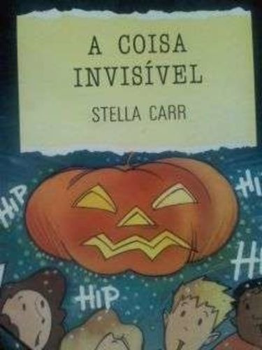 Livro Coisa Invisível Stella Carr
