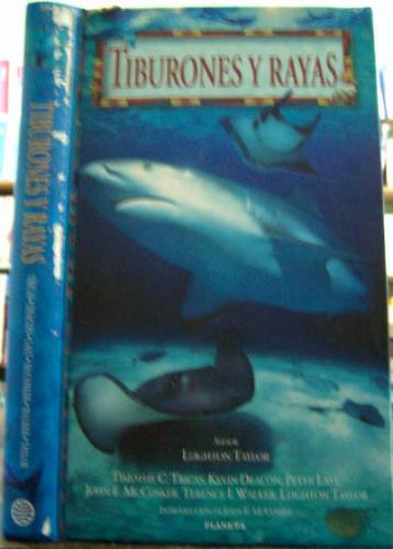 Tiburones Y Rayas * Varios Autores * Planeta *