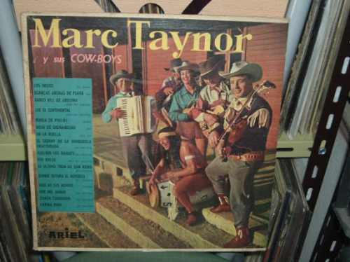 Marc Taynor Y Sus Cowboys Vinilo Argentino