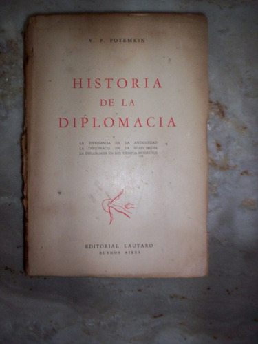 Historia De La Diplomacia Por V P Potemkin Volumen 1