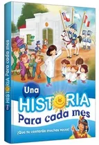 Comprar Libro: Una Historia Para Cada Mes - Efemerides - Grupo Clasa