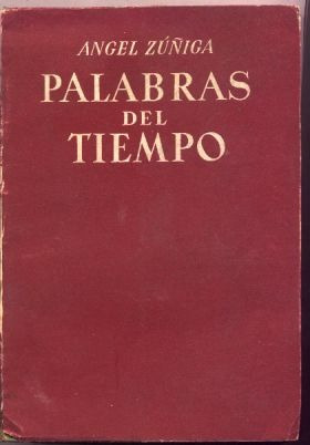 Palabras Del Tiempo. Ángel Zúñiga (crítica Literaria)