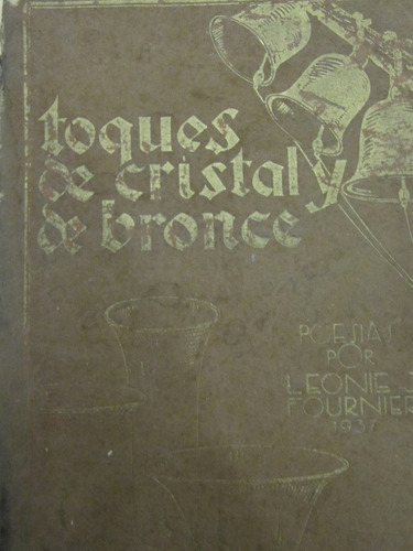 Toques De Cristal Y De Bronce    Leonie J  Fournier