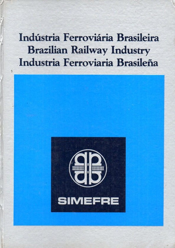 Libro Publicitario Simefre Industria Ferroviaria Brasilera